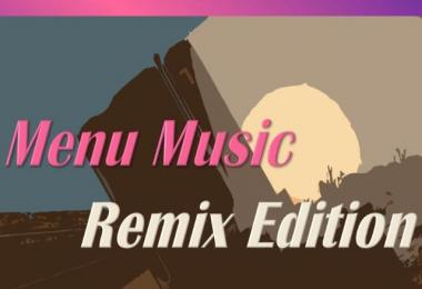 Menu Music - Remix Edition 1.28.x