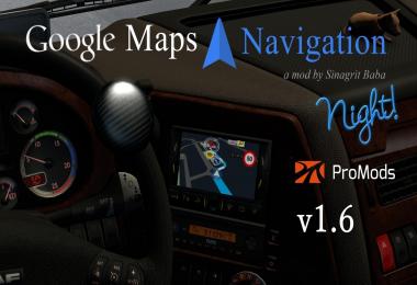 Google Maps Navigation Night Version for ProMods v1.6
