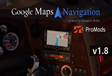 ETS 2 - Google Maps Navigation for ProMods v1.8