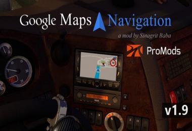 Google Maps Navigation for ProMods v1.9