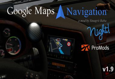 Google Maps Navigation Night Version for ProMods v1.9