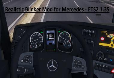 Realistic Blinker Mod for Mercedes - ETS 1.35 v1.0