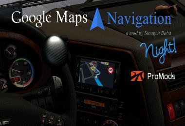 Google Maps Navigation Night Version for ProMods v2.2