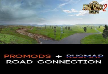 ProMods 2.46 + RusMap 2.1.0 Road Connection 1.37