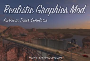 ATS Realistic Graphics Mod v5.0 - by Frkn64 1.37