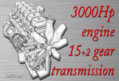 3000 Hp engine and 15+2 gear transmission v1.0