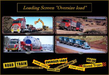 ATS Loading Screen Oversize load v1.3