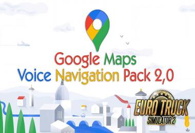 [ETS2] Google Maps  Voice Navigation Pack v2.0