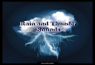 Realistic Heavy Rain and Thunder Sounds v1.1