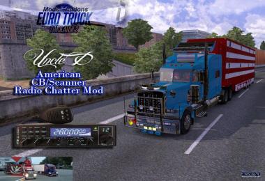 Uncle D ETS 2 Mods USA CB/Scanner Radio Chatter Mod v1.0