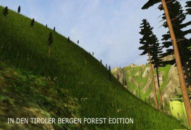 In the Tyrolean mountains v3.0 Forest Edition