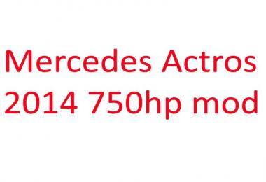 Mercedes Actros 750hp mod v1.0