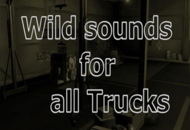 Wild sounds for all Trucks Update v0.91