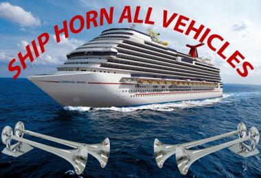All Vehicles Ship Horn 1.24.x