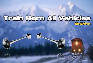 All Vehicles For Train Horn 1.25.x