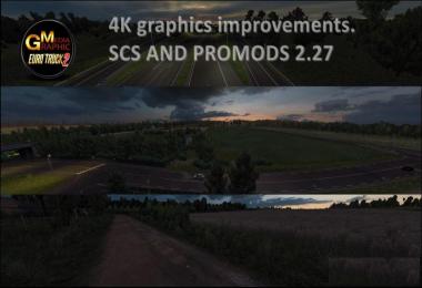4K Graphics Improvements SCS and Promods 2.27 v1.31.2.6