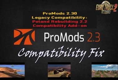 ProMods 2.30 Legacy Comp: Poland Rebuilding 2.2 Compatibility Add-on