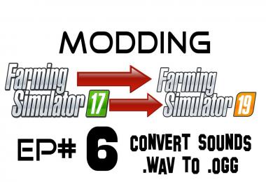 MODDING EP #6 - Convert sounds .wav to .ogg v1.0