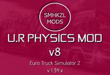U.R Physics Mod v8 - (Re-Edit) - SMHKZL Mods 1.34.x
