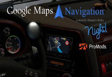 Google Maps Navigation Night Version for ProMods v2.4