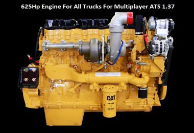 625Hp Engine For All Trucks For Multiplayer ATS 1.37