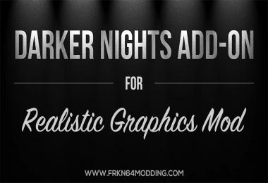 Darker Nights Add-on v1.4 for Realistic Graphics Mod