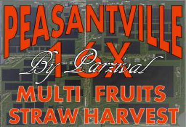 Peasantville 2 16X Production Multifruit v2.3