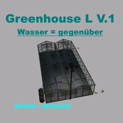 Greenhouse Large Water opposite v1.0.0.0