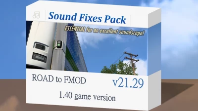 Sound Fixes Pack v21.29 - ATS + ETS2 1.40