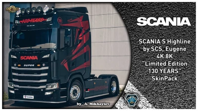 4K 8K Scania S Limited Edition 130 Years Skin Pack 1.40.x