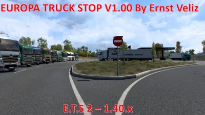 European Truck Stops V1.00 By Ernst Veliz ETS2 1.40.x