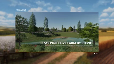 FS19 Pine Cove Farm Update 1 by Stevie