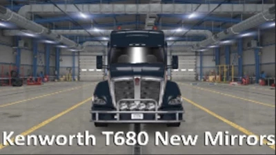Kenworth T680 New Mirrors v1.0