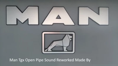 Man Tgx Open Pipe Sound Reworked 1.41