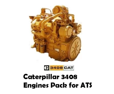 Caterpillar 3408 Engines Pack v1.6 1.43