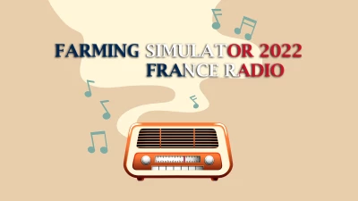 FS22 FRANCE RADIO v1.0.0.0