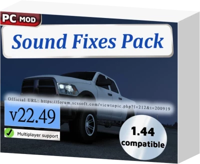 ATS Sound Fixes Pack v22.49 - 1.44 stable release