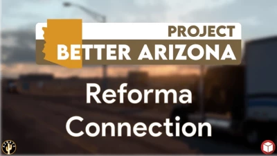 Project Better Arizona Reforma Connection v1.2.1 1.45