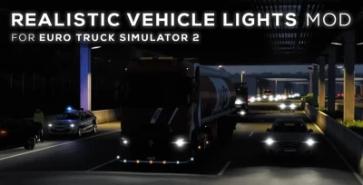 Realistic Vehicle Lights Mod [ETS2] v7.2