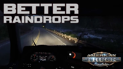 Better ATS Raindrops v1.9.1 1.49