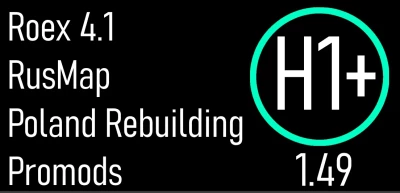 Hybrid Plus 1&2 - Roex, Promods + ME, Rusmap, Poland Rebuilding v4.1 1.49