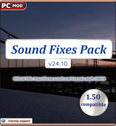 ETS2 Sound Fixes Pack v24.10 for 1.50