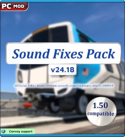 ETS2 Sound Fixes Pack v24.18.1