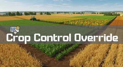 Crop Control Override V1.0.0.4