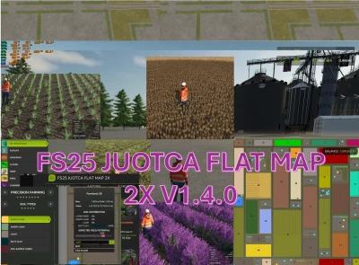 FS25 JUOTCA FLAT MAP 2X V1.4.0