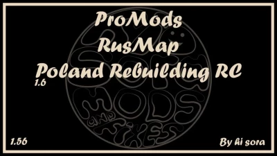 ProMods - RusMap - Poland Rebuilding RC v1.6