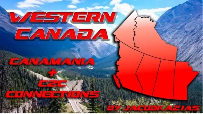 Western Canada Expansion - Canamania + C2C Connections v1.6.0