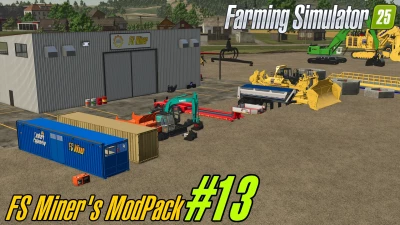FS Miner's Mod Pack #13 (December 2025) v1.0.0.0