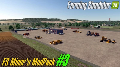 FS Miner's Mod Pack Pack 3 February 2025 v1.0.0.0