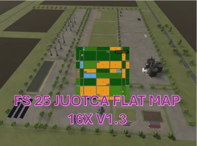 FS25 Juotca Flat Map 16X V1.3.0.0